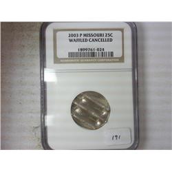 2003-P MISSOURI QUARTER NGC WAFFLED CANCELLED