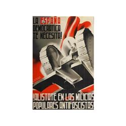 LA ESPAÑA DEMOCRATICA TE NECESITA!. (1937 CA.). 100x70cm. (40x27in.). Litografía. A. Entelado