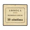 Image 1 : 10 Cèntims. S/F. ARBECA. Cartón. (Pequeñas manchitas). AT-168; T-224. MBC+. PAPER MONEY OF THE