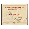 Image 1 : 50 Cèntims. S/F. C.M. de CASTELLCIUTAT. Cartón. ESCASO. AT-704a; T-829a. EBC-. PAPER MONEY OF