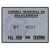 Image 1 : 50 Cèntims. S/F. C.M. de FOLGUEROLES. Cartón. MUY ESCASO. AT-1031; T-1204. SC. PAPER MONEY OF