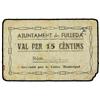 Image 1 : 15 Cèntims. S/F. Aj. de FULLEDA. (Rotura en canto). MUY ESCASO. AT-1075; T-1246. MBC-. PAPER M