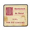 Image 1 : 50 Cèntims. S/F. Aj. de SARRAL. Cartón. (Manchas en anverso). ESCASO. AT-2289; T-2640. MBC. PA