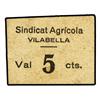 Image 1 : 5 Cèntims. S/F. SINDICAT AGRÍCOLA VILABELLA. Cartón. E.R. de C. manuscrito en reverso. MUY RARO. T-3