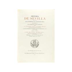 S/A. PP. s. XX., (SEVILLA)., MORGADO, ALONSO., HISTORIA DE SEVILLA en la qual se contienen sus antig