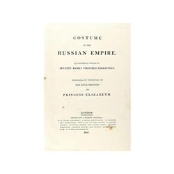 1803., GRABADO: (INDUMENTARIA-RUSIA),. COSTUME OF THE RUSSIAN EMPIRE., Illustrated by upwards of sev