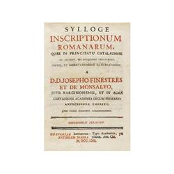 1762., LIBRO: (CATALUNYA),. FINESTRE, JOSEPHO,. SYLLOGE INSCRIPTIONUM ROMANARUM QUAE IN PRINCIPATU C