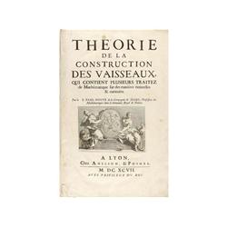 1697,. LIBRO: (NAVEGACION),. HOSTE, APUL:, THEORIE DE LA CONSTRUCTION DES VAISSEAUX QUI CONTIENT PLU