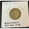 Image 1 : 708. 1913 P T.1 Buffalo Nickel. VF.