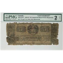 The Commerial Bank of New Brunswick, 1853-1857 £5 Counterfeit #741, CH-180-14-12CT, PMG Fair 2 Net. 