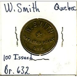 Breton: 632, W. Smith, Quebec.  Unc.  Only 100 pcs. Minted.