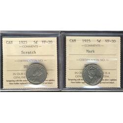 1925 5¢ ICCS VF20 & VF30.  Lot of 2 coins with comments.