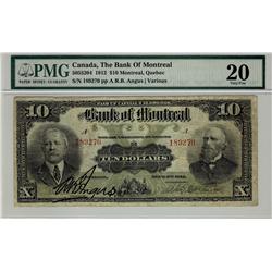 The Bank of Montreal, 1912 $10 #189270, CH-505-52-04, PMG VF20.  Only 12 known.