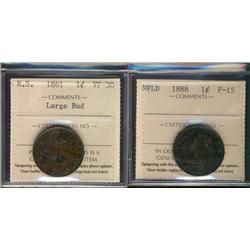 Nfld 1888 1¢ ICCS F15.  Also includes N.S. 1861 1¢ Large Bud ICCS VF30.  Lot of 2 coins.
