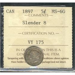 1897 5¢ Slender 8 ICCS MS60.