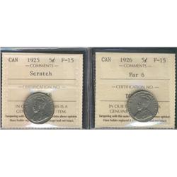 1925 & 1926 Far 5¢ ICCS F15.  Lot of 2 coins.  Far 6 designated Scratch.