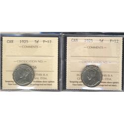 1925 5¢ ICCS F12.  Lot of 2 coins.