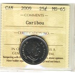 2009 Logo Caribou 25¢ ICCS MS65