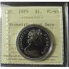 Image 1 : 1975 $1 Nickel, Doubled Date ICCS PL65.  Believed to be quite scarce.