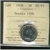 1958 5¢ Double 1958 ICCS MS65.