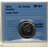 Image 1 : 1973 25¢ Large Bust CCCS SP64.