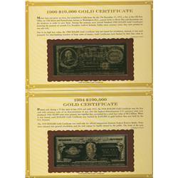 1934 $100,000 & 1900 $10,000 Gold Certificate replicas.  Gold Plated and issued by the Danbury Mint.