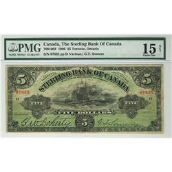 The Sterling Bank of Canada 1906 $5 67835 CH 700-10-02 PMG F15 Net.  Only 11 examples known.. Rare