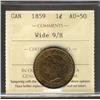 Image 1 : 1859 1¢ Wide 9/8 ICCS AU50.