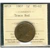 Image 1 : Nfld 1907 1¢ ICCS MS62 Trace red.