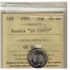 Image 1 : 1951 10¢ Dbl  '10 CENTS' ICCS MS64.