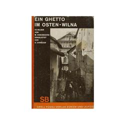LIBRO: Moi Ver (Moses Vorobeichic). Ein Ghetto im Psten, Wilna. Orell Fusli, Zurich, 1931. 8º mayor.