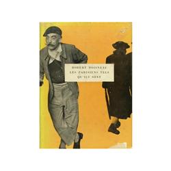 334 Robert Doisneau.Les Parisens tel qu´ils sont., 1954Texto de Robert Giraud y Michel Ragon. Ed. Ro