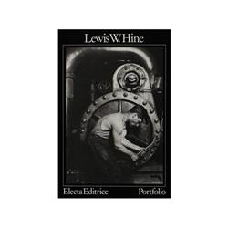 363 Lewis HineElecta Editrice, Milán, 1979.40,5 x 30 cm. Portfolio compuesto por 12 fotografías, edi