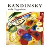 Image 1 : Kandinsky at the Guggenheim Book