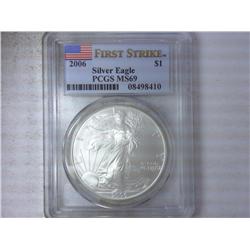 2006 AMERICAN SILVER EAGLE PCGS MS69 1ST STRIKE