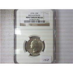 ERROR 1974 BROAD STRUCK QUARTER NGC MS64