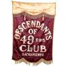 Sacramento,CA - Descendants of 49'ers Club Banner :