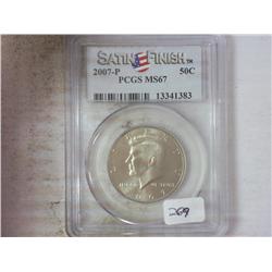 2007-P KENNEDY HALF DOLLAR PCGS MS67 SATIN FINISH