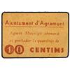 Image 1 : 10 Cèntims. S/F. Aj. d´AGRAMUNT. AT-11; T-20. MBC.