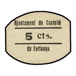 5 Cèntims. S/F. Aj. de CASTELLÓ DE FARFANYA. Cartón. MUY RARO. AT-752. EBC-.
