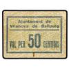 Image 1 : 50 Cèntims. S/F. Aj. de VILANOVA DE BELLPUIG. Cartón. Sin sello tampón. (Algo sucio). ESCASO. AT-283