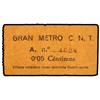Image 1 : 0,05 Céntimos. GUERRA CIVIL. GRAN METRO C.N.T. BARCELONA. Valedero como moneda fraccionaria. MUY ESC