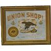 Image 1 : "Union Shop!" Tin Sign No. 81876 Union Label