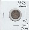 Image 1 : 1853 HALF DIME ARROWS