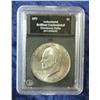 Image 1 : 360. 1971 D Slabbed & Authenticated Eisenhower Dollar. BU.