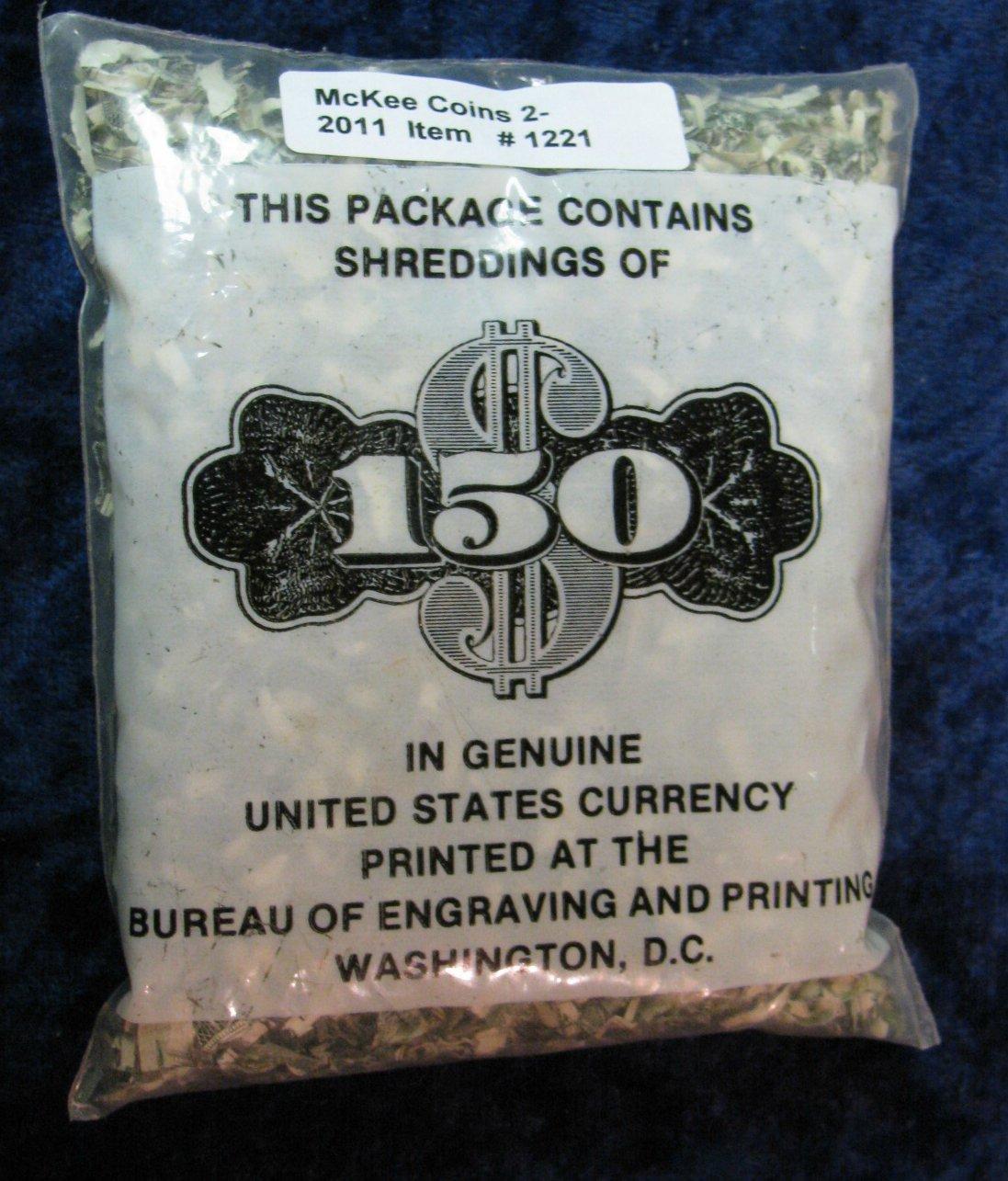 1221. Bag of 150. In Genuine Shredded Currency.