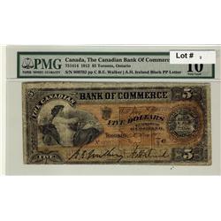 The Canadian Bank of Commerce, 1912 $5 #809702, CH-75-14-14 PMG VG10.