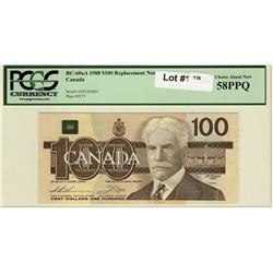 1988 $100 repl BC-60aA AJX 1854601 PCGS 58 PPQ