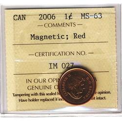 2006 1¢ Magnetic ICCS MS63RD.