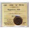 Image 1 : 2006 1¢ Magnetic ICCS MS64RD.